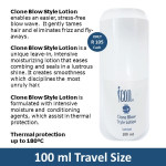 ICON Clone Blow Style Lotion 100ml Travel Size - Leave-in, intensive moisturizing lotion that enables an easier, stress-free blow wave