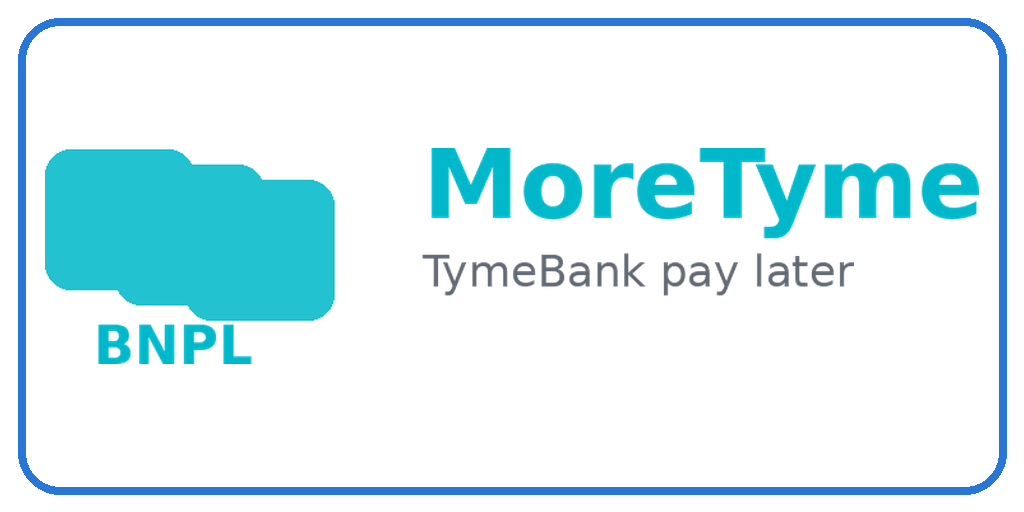 Turquoise BNPL logo with rounded speech-bubble shapes on the left and 'MoreTyme' with 'TymeBank pay later' text on the right.